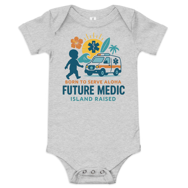 Born to Serve Aloha — Future Medic Onesie
