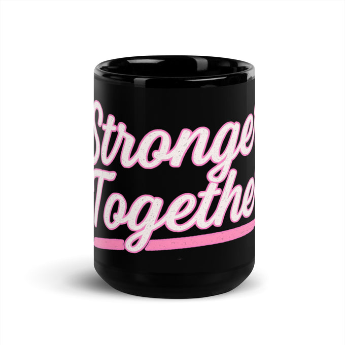Stronger Together Mug