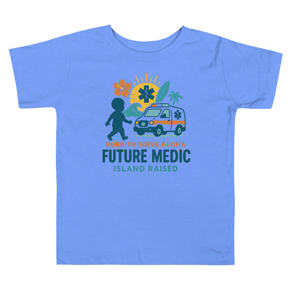 Born to Serve Aloha — Future Medic Toddler Tee