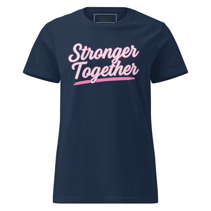 Fundraiser Women’s Tee – Stronger Together Edition
