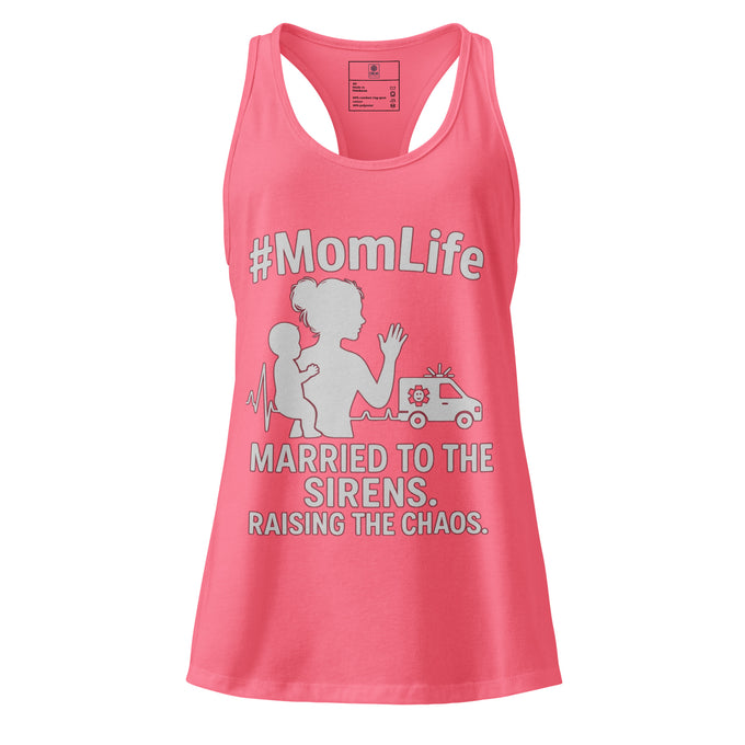 #MomLife Racerback Tank – Married to the Sirens