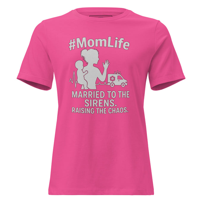 #MomLife Relaxed Fit Tee – Married to the Sirens