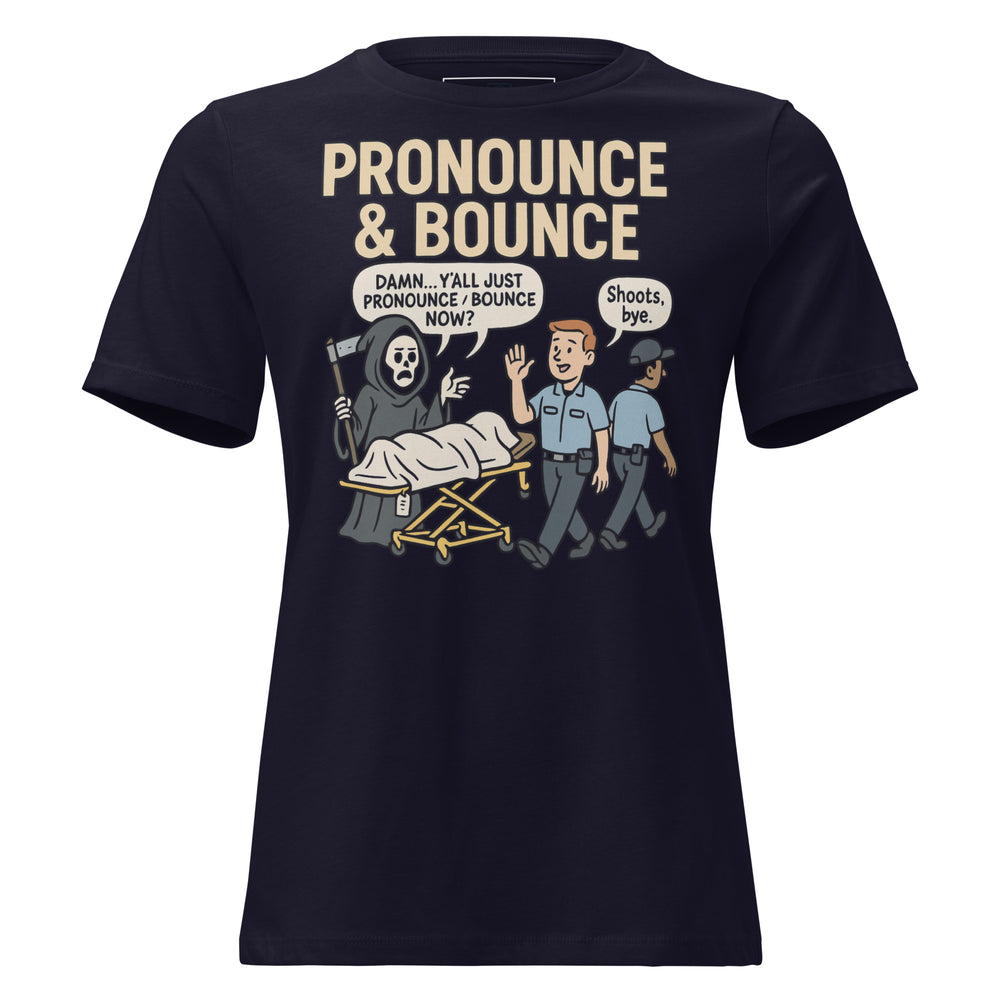 Pronounce & Bounce Tee – Women’s EMS Humor Shirt